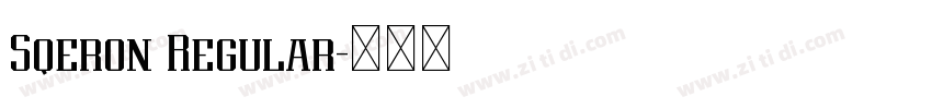 Sqeron Regular字体转换 Sqeron Regular字体转换